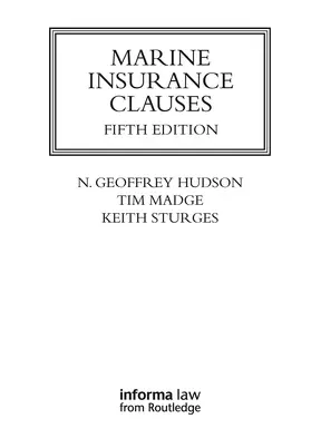 Hudson / Madge / Sturges | Marine Insurance Clauses | Buch | 978-1-032-91993-5 | sack.de