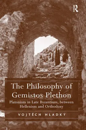 Hladký |  The Philosophy of Gemistos Plethon | Buch |  Sack Fachmedien