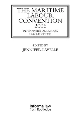 Lavelle |  The Maritime Labour Convention 2006 | Buch |  Sack Fachmedien