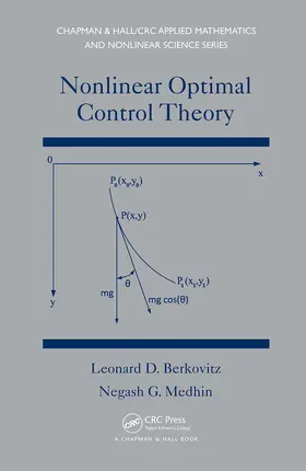 Berkovitz / Medhin |  Nonlinear Optimal Control Theory | Buch |  Sack Fachmedien