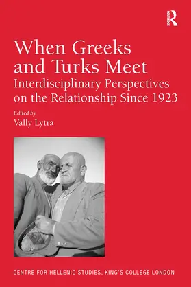 Lytra |  When Greeks and Turks Meet | Buch |  Sack Fachmedien