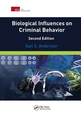 Anderson |  Biological Influences on Criminal Behavior | Buch |  Sack Fachmedien