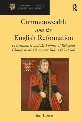 Lowe |  Commonwealth and the English Reformation | Buch |  Sack Fachmedien