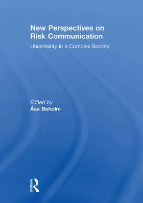 Boholm | New Perspectives on Risk Communication | Buch | 978-1-032-92247-8 | www2.sack.de