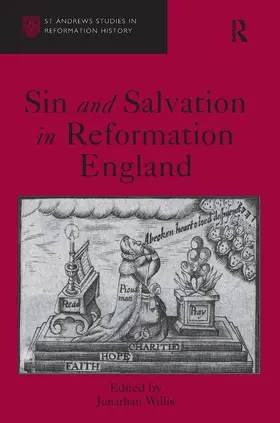 Willis |  Sin and Salvation in Reformation England | Buch |  Sack Fachmedien