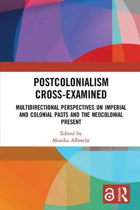 Albrecht |  Postcolonialism Cross-Examined | Buch |  Sack Fachmedien