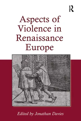 Davies |  Aspects of Violence in Renaissance Europe | Buch |  Sack Fachmedien
