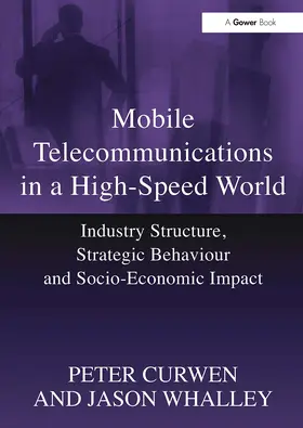 Curwen / Whalley |  Mobile Telecommunications in a High-Speed World | Buch |  Sack Fachmedien
