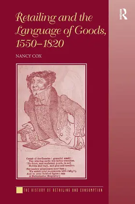 Cox |  Retailing and the Language of Goods, 1550-1820 | Buch |  Sack Fachmedien