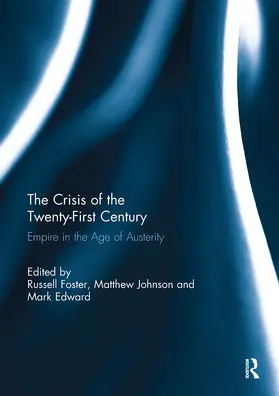 Foster / Johnson / Edward |  The Crisis of the Twenty-First Century | Buch |  Sack Fachmedien