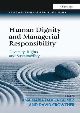 Gomez / Crowther |  Human Dignity and Managerial Responsibility | Buch |  Sack Fachmedien