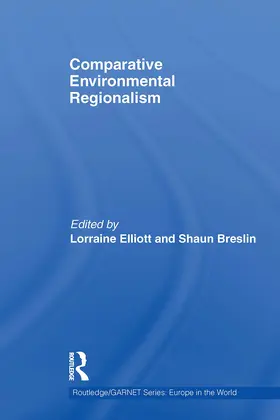 Elliott / Breslin |  Comparative Environmental Regionalism | Buch |  Sack Fachmedien