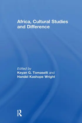 Tomaselli / Wright |  Africa, Cultural Studies and Difference | Buch |  Sack Fachmedien