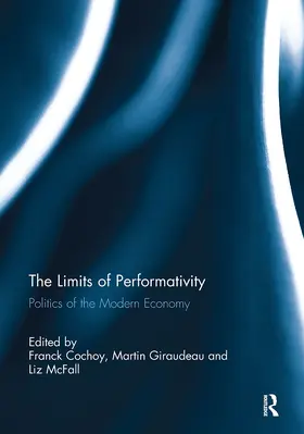 Cochoy / Giraudeau / McFall | The Limits of Performativity | Buch | 978-1-032-92826-5 | www2.sack.de