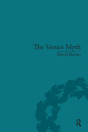 Barnes |  The Venice Myth | Buch |  Sack Fachmedien