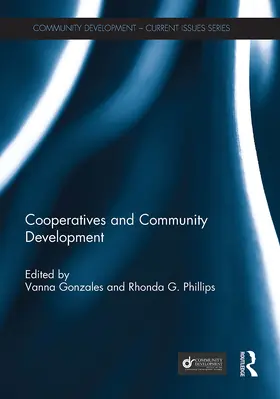 Gonzales / Phillips |  Cooperatives and Community Development | Buch |  Sack Fachmedien