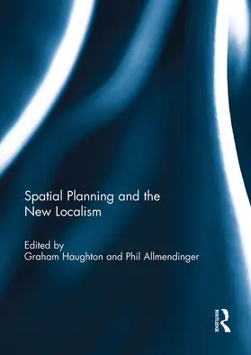 Haughton / Allmendinger |  Spatial Planning and the New Localism | Buch |  Sack Fachmedien