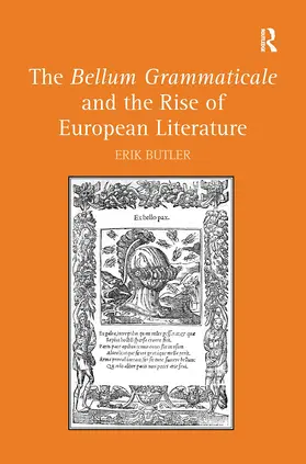 Butler |  The Bellum Grammaticale and the Rise of European Literature | Buch |  Sack Fachmedien