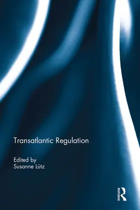 Lütz | Transatlantic Regulation | Buch | 978-1-032-92985-9 | www2.sack.de