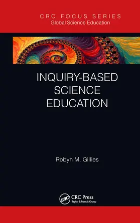 Gillies |  Inquiry-based Science Education | Buch |  Sack Fachmedien