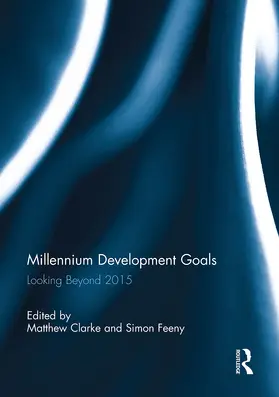 Clarke / Feeny | Millennium Development Goals | Buch | 978-1-032-93082-4 | www2.sack.de