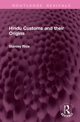 Rice |  Hindu Customs and their Origins | Buch |  Sack Fachmedien