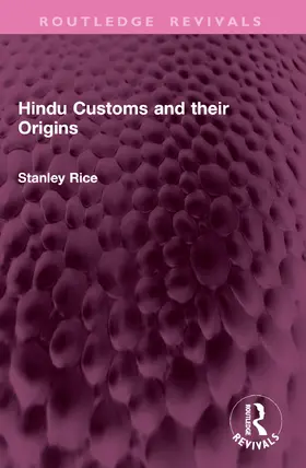 Rice |  Hindu Customs and their Origins | Buch |  Sack Fachmedien