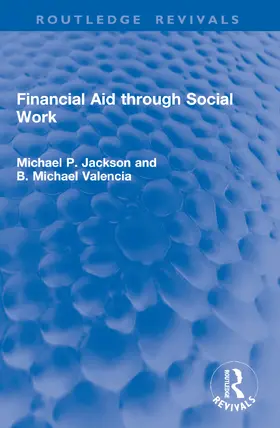 Jackson / Valencia |  Financial Aid through Social Work | Buch |  Sack Fachmedien