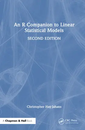Hay-Jahans |  An R Companion to Linear Statistical Models | Buch |  Sack Fachmedien