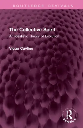 Cavling |  The Collective Spirit | Buch |  Sack Fachmedien