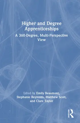 Taylor / Beaumont / Reynolds |  Higher and Degree Apprenticeships | Buch |  Sack Fachmedien