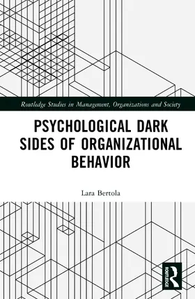 Bertola |  Psychological Dark Sides of Organizational Behavior | Buch |  Sack Fachmedien