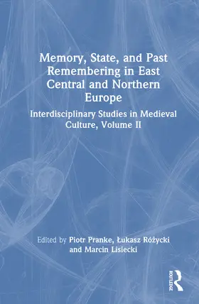 Rozycki / Pranke / Lisiecki | Memory, State, and Past Remembering in East Central and Northern Europe | Buch | 978-1-032-94006-9 | sack.de