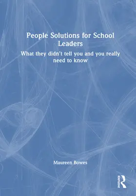 Bowes |  People Solutions for School Leaders | Buch |  Sack Fachmedien