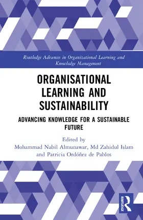Islam / Almunawar / Ordonez De Pablos |  Organisational Learning and Sustainability | Buch |  Sack Fachmedien