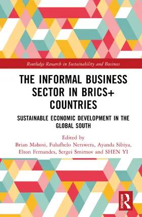 Sibiya / Mahosi / Netswera |  The Informal Business Sector in BRICS+ Countries | Buch |  Sack Fachmedien