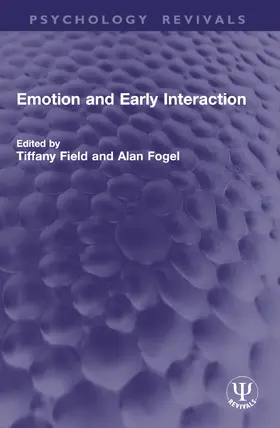 Fogel / Field |  Emotion and Early Interaction | Buch |  Sack Fachmedien
