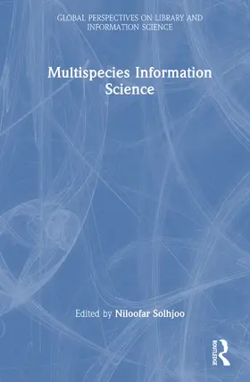 Solhjoo |  Multispecies Information Science | Buch |  Sack Fachmedien