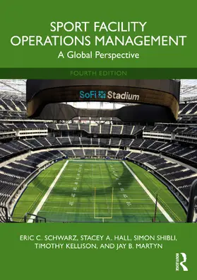 Schwarz / Martyn / Kellison |  Sport Facility Operations Management | Buch |  Sack Fachmedien