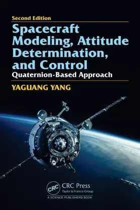 Yang |  Spacecraft Modeling, Attitude Determination, and Control | Buch |  Sack Fachmedien