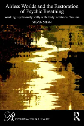 Stern |  Airless Worlds and the Restoration of Psychic Breathing | Buch |  Sack Fachmedien