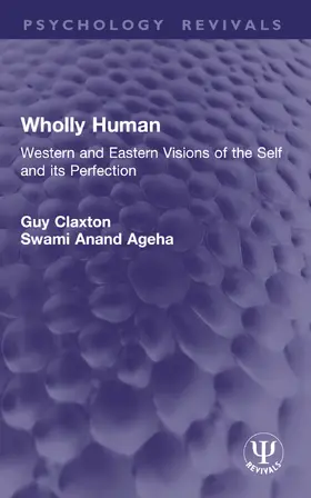 Claxton / Ageha |  Wholly Human | Buch |  Sack Fachmedien
