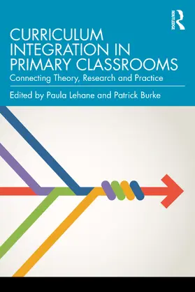 Burke / Lehane |  Curriculum Integration in Primary Classrooms | Buch |  Sack Fachmedien