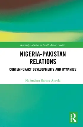Ayoola |  Nigeria-Pakistan Relations | Buch |  Sack Fachmedien