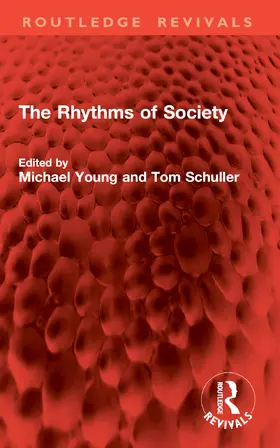 Young / Schuller |  The Rhythms of Society | Buch |  Sack Fachmedien