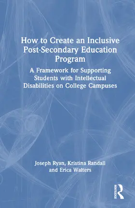 Ryan / Randall / Walters | How to Create an Inclusive Post-Secondary Education Program | Buch | 978-1-032-95686-2 | sack.de