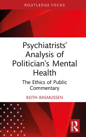 Rasmussen |  Psychiatrists' Analysis of Politician's Mental Health | Buch |  Sack Fachmedien
