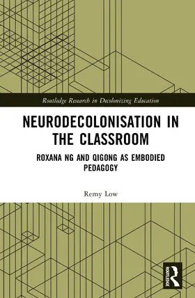 Low |  Neurodecolonisation in the Classroom | Buch |  Sack Fachmedien