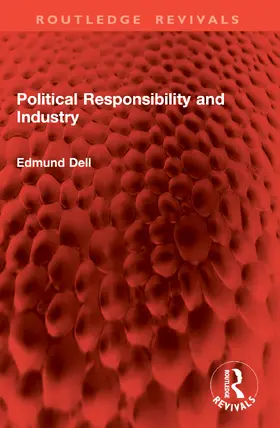 Dell | Political Responsibility and Industry | Buch | 978-1-032-96086-9 | www2.sack.de