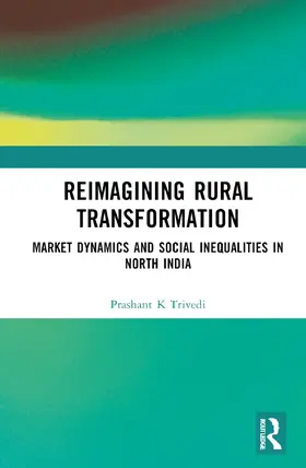 Trivedi |  Reimagining Rural Transformation | Buch |  Sack Fachmedien